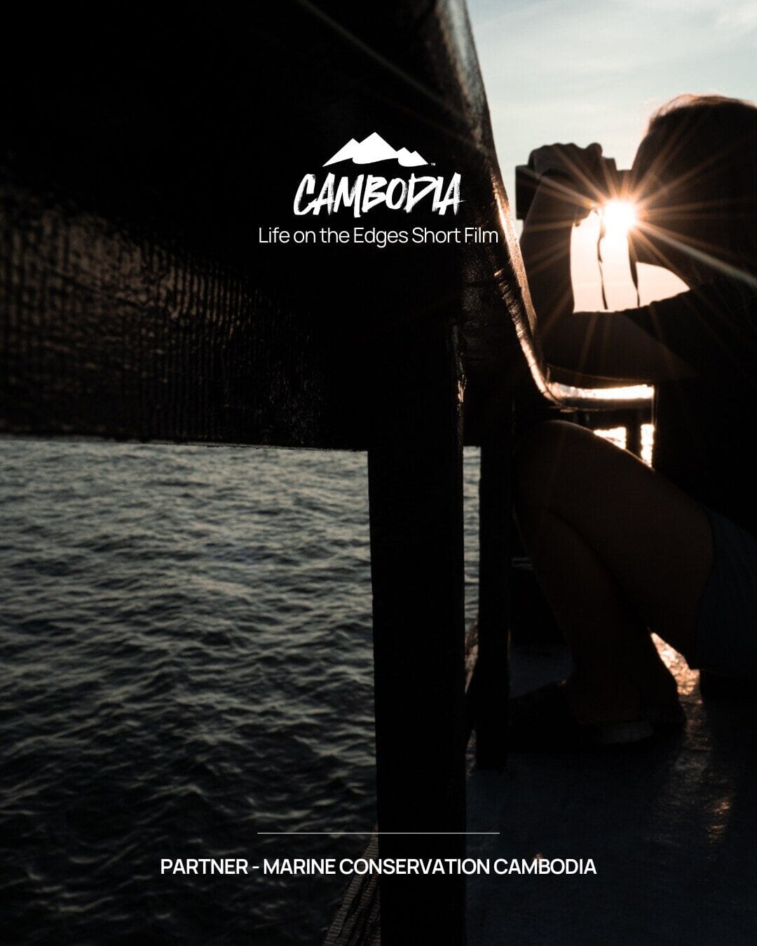 Cambodia — Life on the Edges short film — Partner: Marine Conservation Cambodia